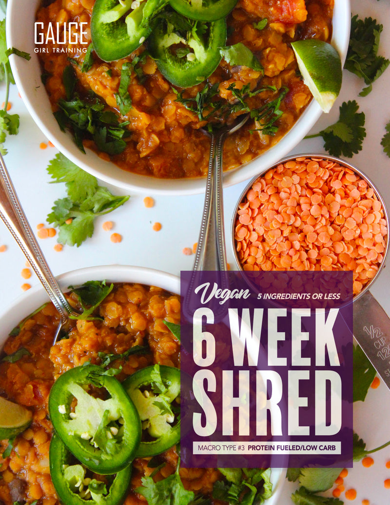 5 Ingredients or Less - 6 Week Shred - Vegan
