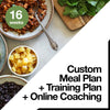 26 Week Custom Meal Plan + Custom Training Plan + Online Coaching