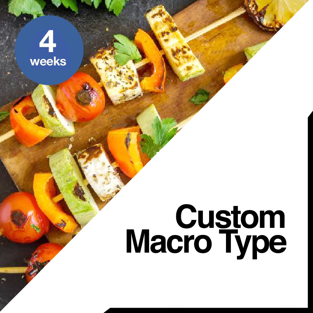 4 Week Custom Macro Type ONLY