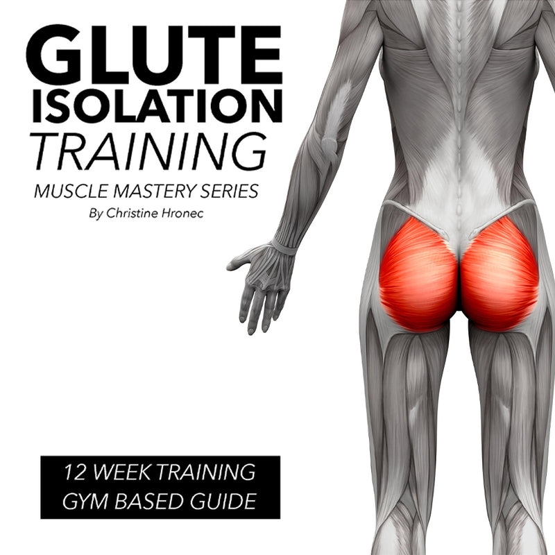 Glute Isolation Training