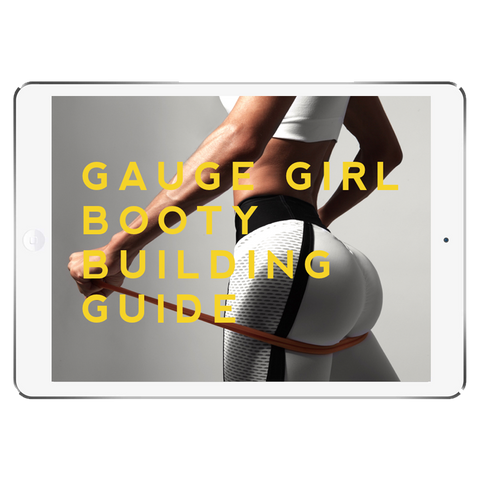 Booty Building Guide gaugegirltraining